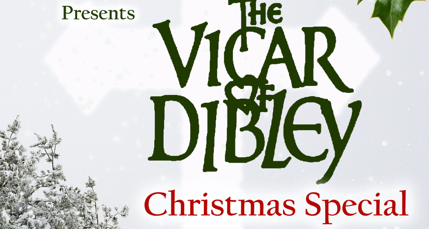 Vicar Of Dibley 2022 Christmas Special The Vicar Of Dibley Christmas Special | Destination Chesterfield