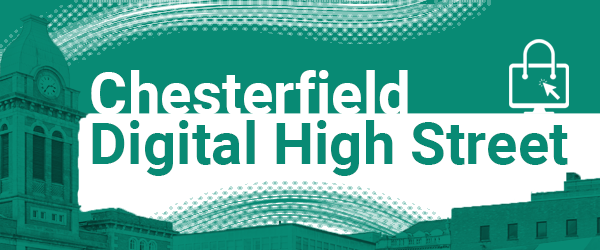 Chesterfield Digital High Street